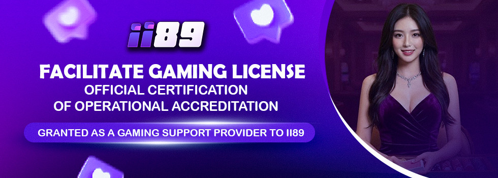 ii89 facilitate gaming license - official certification of operational accreditation