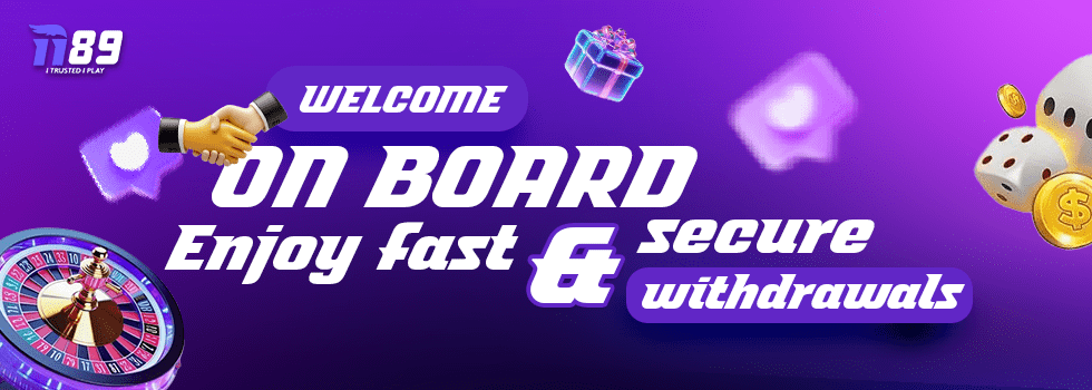 ii89 welcome on board - enjoy fast and secure withdrawals